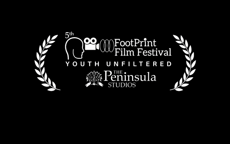 Footprint Film Festival Youth Unfilters - Penisula Studions Selection